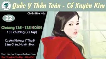 [HV] Quốc Y Thần Toán - Cổ Xuyên Kim